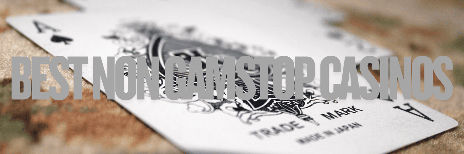 Everything You Need to Know About Non GamStop UK Casinos