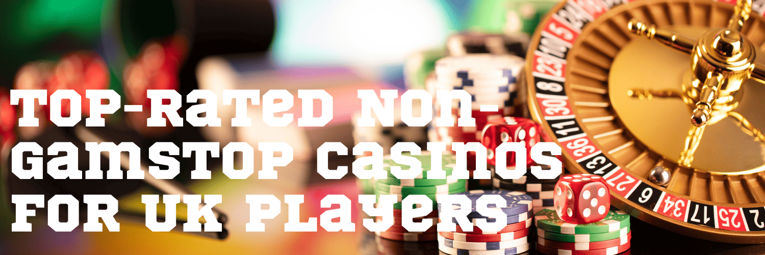 Discover Casinos That Don't Use GamStop -1225038746