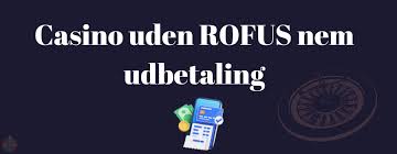 Hurtig Udbetaling på Casino uden ROFUS - Din Guide til Effektive Udbetalinger
